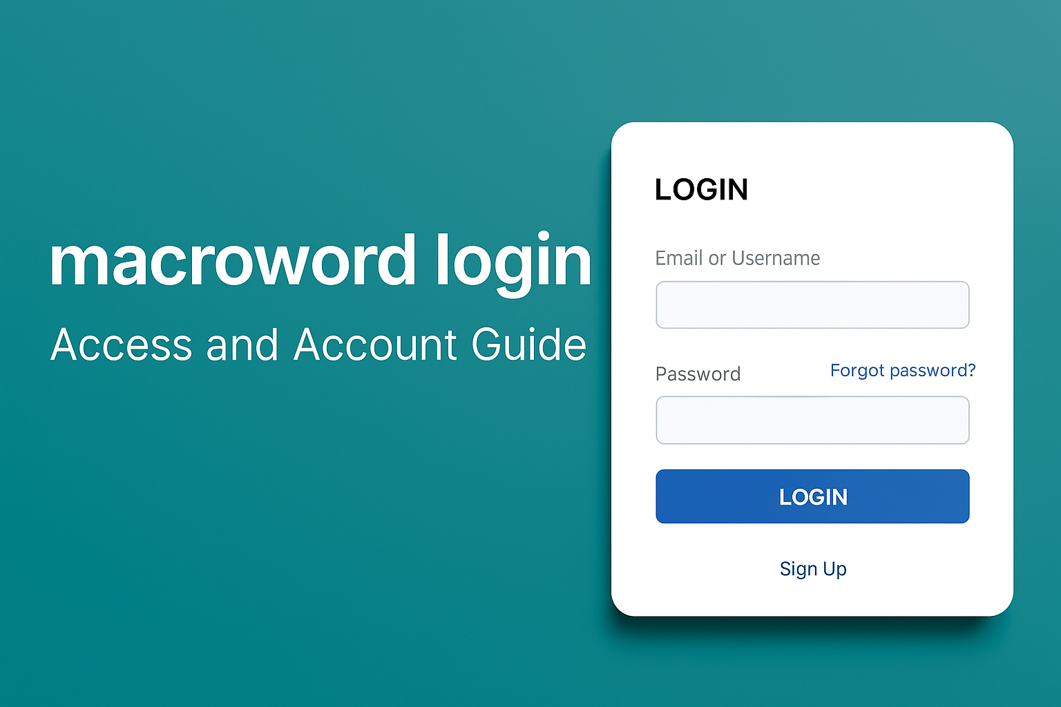 Macroword login Access and User Guide